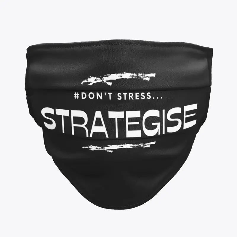 #Don't Stress_Strategise