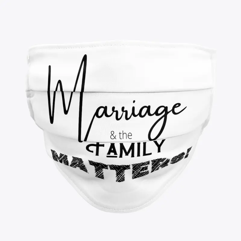 Marriage and the Family MATTERS!