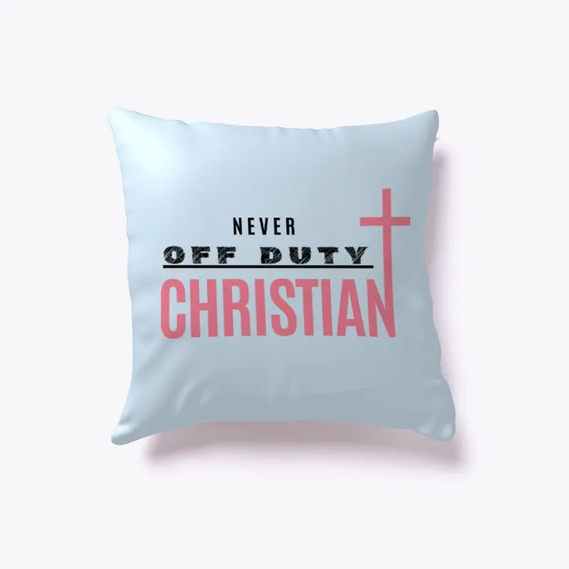 Never Off Duty_CHRISTIAN
