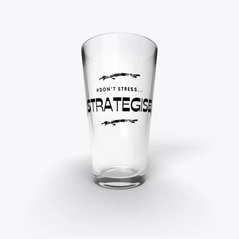 #Don't Stress_Strategise