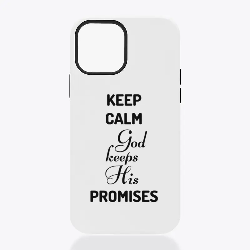 KEEP CALM God Keeps His PROMISES