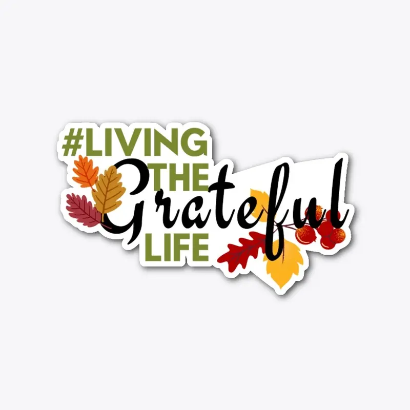 Fall Thanksgiving GRATEFUL Life 4