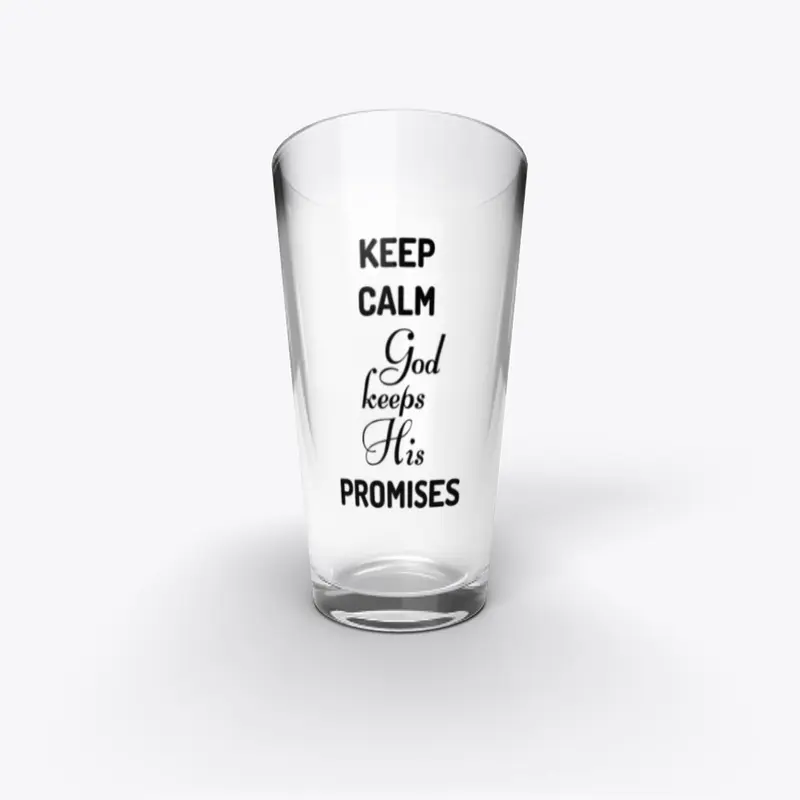 KEEP CALM God Keeps His PROMISES